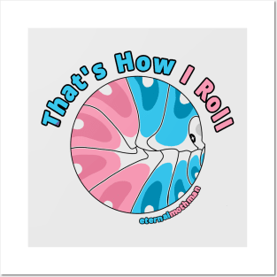 "That's How i Roll" Transgender Flag Isopod Posters and Art